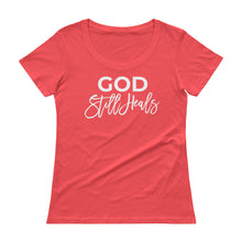 Load image into Gallery viewer, God Still Heals Women's Scoopneck Tee