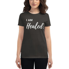Load image into Gallery viewer, I Am Healed. Women's short sleeve t-shirt