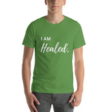 Load image into Gallery viewer, I Am Healed. Short-Sleeve Unisex T-Shirt