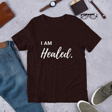 Load image into Gallery viewer, I Am Healed. Short-Sleeve Unisex T-Shirt