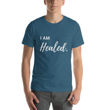 Load image into Gallery viewer, I Am Healed. Short-Sleeve Unisex T-Shirt