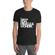 Load image into Gallery viewer, Unisex Sign, Wonder &amp; Miracle T-Shirt