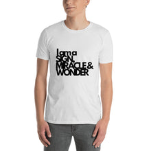 Load image into Gallery viewer, Unisex Sign, Wonder &amp; Miracle T-Shirt