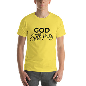 God Still Heals Men's T- Shirt