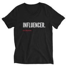 Load image into Gallery viewer, Influencer. Fire-Baptized. Unisex Short Sleeve V-Neck T-Shirt