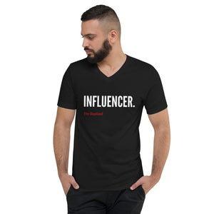 Influencer. Fire-Baptized. Unisex Short Sleeve V-Neck T-Shirt